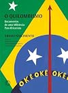 O Quilombismo (Em Portugues do Brasil)