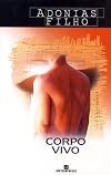 Corpo vivo: Romance