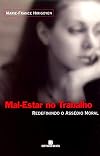 Mal-Estar no Trabalho