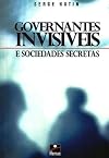 Governantes Invisíveis e Sociedades Secretas - Lateral azul escura