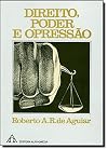 Direito Poder e OpressAo (P3L76)