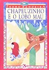 Chapeuzinho e o Lobo Mau