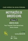 Instituições de direito civil: volume 4: direitos reais