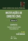 Instituições de Direito Civil: Contratos