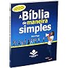 Biblia de Maneira Simples, A - Ntlh