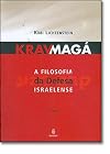 KravMaga - A filosofia da Defesa Israelense
