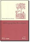 Bibliographia Brasiliana (Em Portuguese do Brasil)