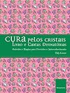 Cura Pelos Cristais - Livro e Cartas Divinatórias (Em Portugues do Brasil)