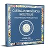 Cartas Astrologicas Holisticas - Para Orientacao Meditacao e Cura (Em Portugues do Brasil)