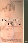 Tal Filho, Tal Pai