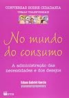 No Mundo Do Consumo (Em Portuguese do Brasil)