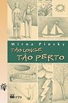Tão Longe, Tão Perto