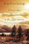 Livro das Bem-Aventuranças e do Pai-Nosso: uma Antropologia do...