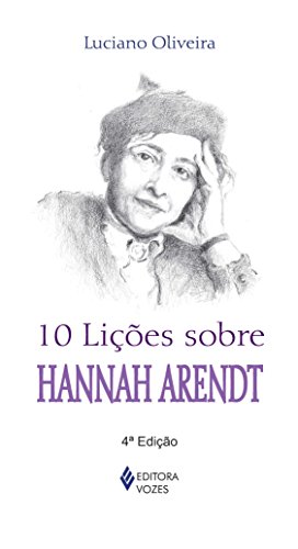 Capa do livro 10 lições sobre Hannah Arendt