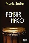 Pensar Nagô (Em Portuguese do Brasil)