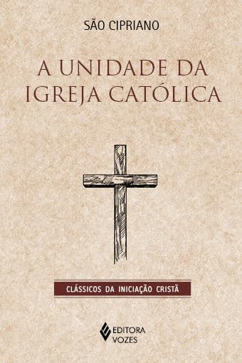 Capa do livro A Unidade da Igreja Católica