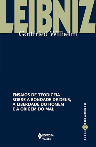 Capa do livro Ensaios de teodiceia sobre a bondade de Deus, a liberdade do homem e a origem do mal