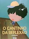 Cantinho Da Reflexao, O