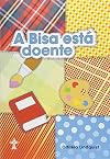 A Bisa Está Doente