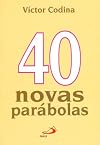 40 nuevas parábolas