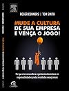 Mude a Cultura de Sua Empresa e Vença o Jogo!