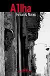 A ilha: Um repórter brasileiro no país de Fidel Castro (Portuguese Edition)