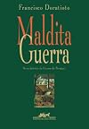 Maldita guerra: Nova história da Guerra do Paraguai (Portuguese Edition)
