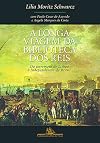 Longa Viagem da Biblioteca dos Reis (Em Portugues do Brasil)
