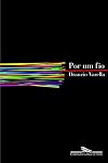 Por Um Fio (Portuguese Edition)