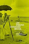 Um Enigma Chamado Brasil (Em Portuguese do Brasil)