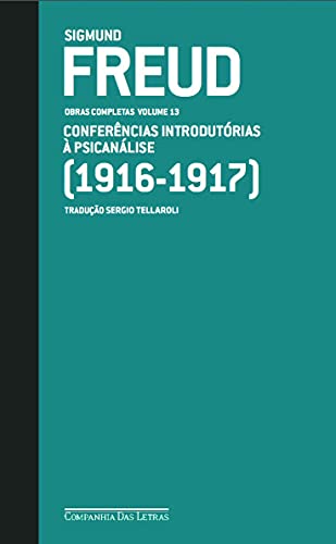 Capa do livro Freud (1916 - 1917) - Obras completas volume 13: Conferências introdutórias à psicanálise