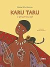 Karu Taru. O Pequeno Pajé