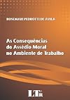 Consequências do assédio moral no ambiente de trabalho