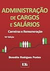 Administracao de Cargos e Salarios: Carreira e Remuneracao