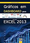 Gráficos em Dashboard Para Microsoft Excel 2013