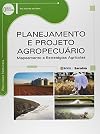 Planejamento e projeto agropecuário: Mapeamento e estratégias agrícolas