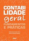 Contabilidade geral: fundamentos e praticas