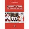 Coroinhas e acólitos: o que ser, o que saber o que fazer