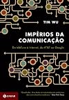 Imperios da Comunicacao (Em Portugues do Brasil)