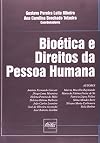 Bioética e direitos da pessoa humana