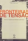 Fronteiras De Tensão (Portuguese Edition)