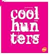 Coolhunters (Em Portuguese do Brasil)