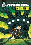 Astronauta. Assimetria (Em Portugues do Brasil)