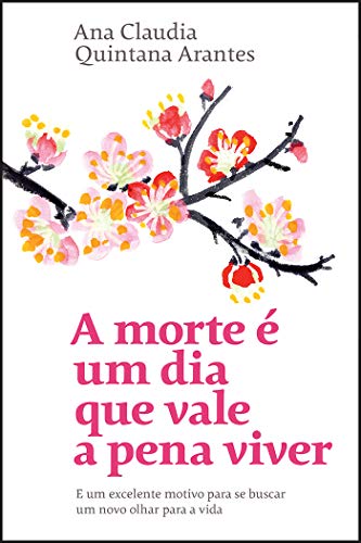 Capa de A morte é um dia que vale a pena viver