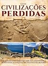 Guia Civilizações Perdidas