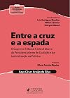 Entre a cruz e a espada: o Supremo Tribunal Federal diante do presidencialismo de coalizão e da judicialização da política