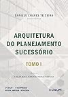 Arquitetura do planejamento sucessório