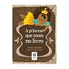 A princesa que mora no livro (Portuguese Edition)