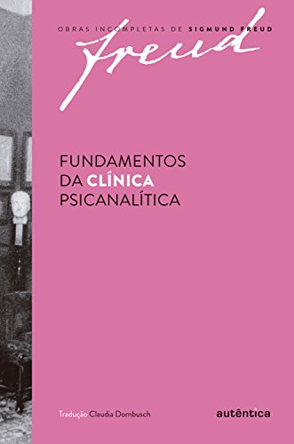 Capa do livro Freud - Fundamentos da clínica psicanalítica