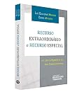 Recurso Extraordinário e Recurso Especial: Do Jus Litigatoris ao Jus Constitutionis
